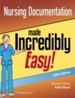 Nursing Documentation Made Incredibly Easy - Book