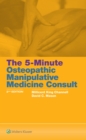 The 5-Minute Osteopathic Manipulative Medicine Consult - Book