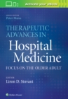 Therapeutic Advances in Hospital Medicine : Focus on the Older Adult - Book