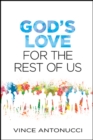 God's Love for the Rest of Us - eBook