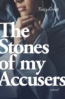 The Stones of My Accusers - eBook