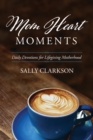 Mom Heart Moments - eBook