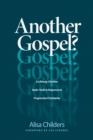 Another Gospel? - eBook