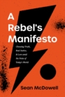 A Rebel's Manifesto - eBook