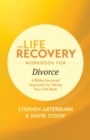 The Life Recovery Workbook for Divorce - eBook