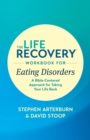 The Life Recovery Workbook for Eating Disorders - eBook
