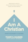 I Am a Christian Participant's Guide - eBook
