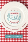 Dinner Table Devotions - Book
