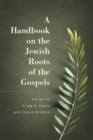 A Handbook on the Jewish Roots of the Gospels - eBook