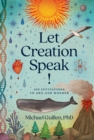 Let Creation Speak! - eBook