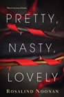 Pretty, Nasty, Lovely - eBook