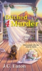 Ditched 4 Murder - eBook