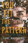 You Fit the Pattern - Book