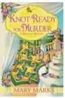 Knot Ready for Murder - eBook
