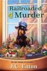 Railroaded 4 Murder - eBook