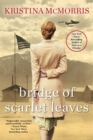 Bridge of Scarlet Leaves - Book