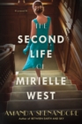 The Second Life of Mirielle West : A Haunting Historical Novel Perfect for Book Clubs - eBook