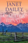Calder Brand : A Beautifully Written Historical Romance Saga - Book