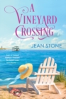 A Vineyard Crossing - Book