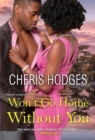 Won't Go Home Without You - Book