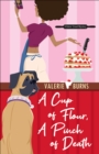 A Cup of Flour, A Pinch of Death - eBook