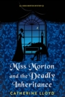 Miss Morton and the Deadly Inheritance - eBook