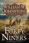 The Forty-Niners : A Novel of the Gold Rush - Book