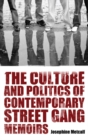 The Culture and Politics of Contemporary Street Gang Memoirs - eBook