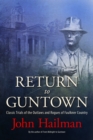 Return to Guntown : Classic Trials of the Outlaws and Rogues of Faulkner Country - eBook