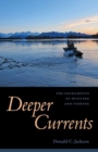 Deeper Currents : The Sacraments of Hunting and Fishing - Book