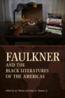 Faulkner and the Black Literatures of the Americas - eBook