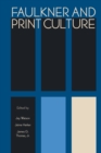 Faulkner and Print Culture - eBook