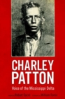 Charley Patton : Voice of the Mississippi Delta - Book