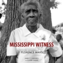 Mississippi Witness : The Photographs of Florence Mars - eBook