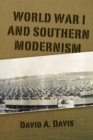World War I and Southern Modernism - Book