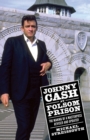 Johnny Cash at Folsom Prison : The Making of a Masterpiece, Revised and Updated - eBook