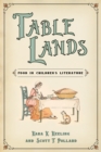 Table Lands : Food in Children's Literature - eBook