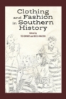 Clothing and Fashion in Southern History - Book