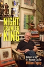 The Nightcrawler King : Memoirs of an Art Museum Curator - Book