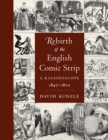 Rebirth of the English Comic Strip : A Kaleidoscope, 1847-1870 - eBook