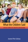 What the Children Said : Child Lore of South Louisiana - eBook
