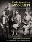 Fiddle Tunes from Mississippi : Commercial and Informal Recordings, 1920-2018 - Book