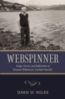 Webspinner : Songs, Stories, and Reflections of Duncan Williamson, Scottish Traveller - Book