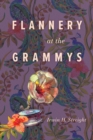Flannery at the Grammys - eBook