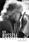 Ken Russell : Interviews - eBook