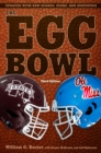 The Egg Bowl : Mississippi State vs. Ole Miss, Third Edition - eBook