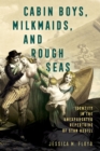 Cabin Boys, Milkmaids, and Rough Seas : Identity in the Unexpurgated Repertoire of Stan Hugill - eBook