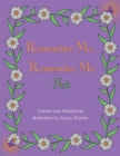 Remember Me...Remember Me Not - eBook