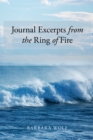 Journal Excerpts from the Ring of Fire - eBook