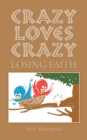 Crazy Loves Crazy : Losing Faith - eBook